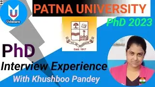 PhD interview | interview से संबंधित जानकारी |Patna University| experience with #Uducate