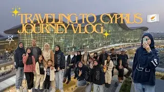 Traveling to Cyprus 🇨🇾 | Journey Vlog Part 1