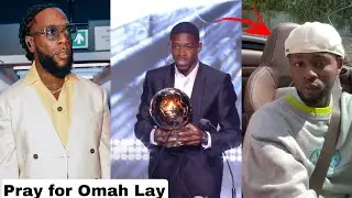 Omah Lah Fighting with Record Label & Burna boy Mentioned at Ballon Do&rsquo;r 2025 & Dembele Winner