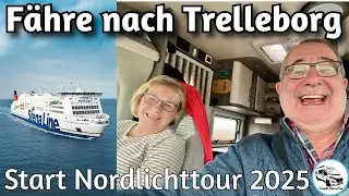 #280 holpriger Start, Nordlichttour 2025, Fähre nach Trelleborg