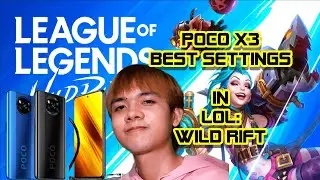 POCO X3 NFC || TIPS ON GRAPHICS DRIVER BEST SETTINGS IN WILD RIFT || DIAMOND 3 RANK GAMEPLAY