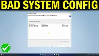 How To Fix BAD SYSTEM CONFIG INFO Blue Screen Error In Windows 11 & 10