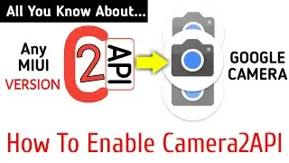 How to use Google Camera in Xiaomi Redmi Mobiles ? Step-By-Step Full Guide | GCam for MIUI 10 Stable