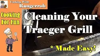 Cleaning Your Traeger Grill, Made Easy | Cooking With RangerRob