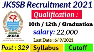 JKSSB New Recruitment 2021 | JKSSB various vacancy 2021 | jkssb syllabus,exam pattern,cutoff,result