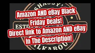 Black Friday Deals galore!  eBay & Amazon (see description) #ebaydeals #amazondeals #blackfriday