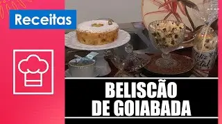Aprenda a fazer um delicioso belisc&atilde;o de goiabada com a confeiteira Elan Bispo &ndash; 05/11/25