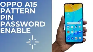 Oppo A15 Pattern, Password,pin & fingerprint enable|| How to enable Screen security on Oppo A15
