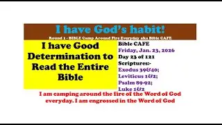 Day 23 of 121||BIBLE CAMP AROUND FIRE EVERYDAY AKA BIBLE CAFE||23/01/2026