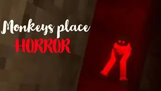 Monkeys place horror