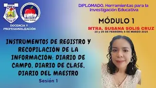 1  INSTRUMENTOS DE REGISTRO  DIARIO DE CAMPO, DIARIO DE CLASE, DIARIO DEL MAESTRO
