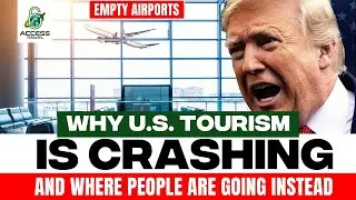Why U.S. Tourism Is Crashing and Where People Are Going ✈️🌍