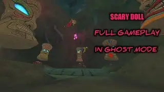 Scary Doll v1.0 full gameplay in ghost mode
