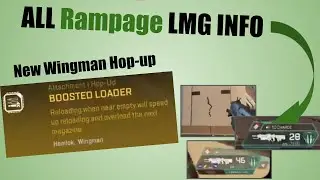 New Wingman/Hemlok Hop-Up - Rampage LMG Explained - World's Edge Map Changes Explained