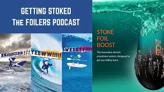 Getting Stoked On The Future Of Foiling