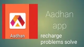 Aadhan app recharge problem solve !! 100% working trick!! H@ck trick