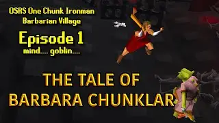 The Saga Begins! OSRS One Chunk Ironman: Barbarian Village (Episode 1)