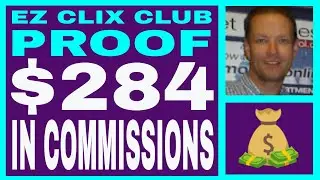 Ez Clix Club Review - INCOME $ PROOF - $284.93 In Commissions - Auto Set & Forget Buyer Traffic