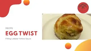 Egg Twist Bread filling Lobster Yellow Sauce
