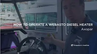 How To Operate The Webasto Diesel Heater I Axopar I Freedom Marine International Yacht Sales