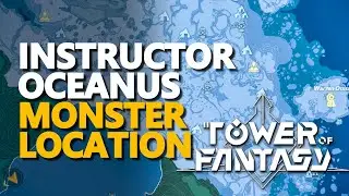 Instructor Oceanus Tower of Fantasy Monster