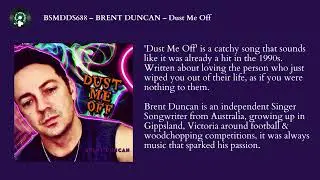 BSMDDS688   BRENT DUNCAN &ndash; Dust Me Off