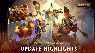 SMITE - Update Highlights - Talons Of Tyranny