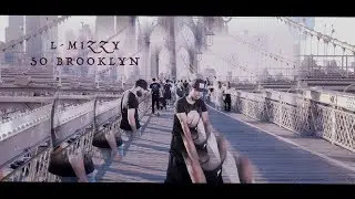 So Brooklyn (Music Video) - L-Mizzy