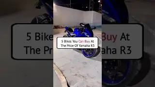 5 Bikes You Can Buy At The Price Of Yamaha R3