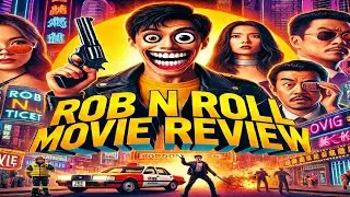 Rob N Roll (2024) Movie Review | Action, Comedy, and Chaos - MovieKaTicket Films Review #movies