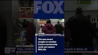 Costco ID cards as REAL ID replacement? Not so fast, TSA says | FOX 10 Phoenix