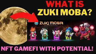 What is Zuki Moba? Top 3 Esport NFT GameFi! Insane Graphics!