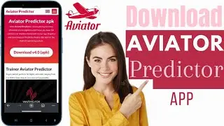 How To Download Aviator Predictor App | Download Aviator Predictor App 2026