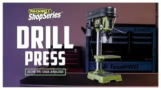 How to use a Drill Press