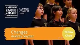 Audrey Snyder - Changes | Summer Concert 2025 | The National Children's Choir of Great Britain