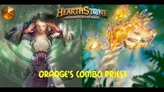 Orange's Combo Priest [TOP 5 LEGEND]