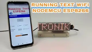 MEMBUAT PROJECT ARDUINO MEMBUAT TULISAN BERJALAN RUNNING TEXT CONTROL ANDROID VIA WIFI