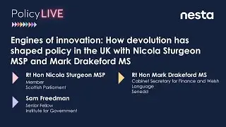 How devolution has shaped policy in the UK with Nicola Sturgeon & Mark Drakeford | Policy Live