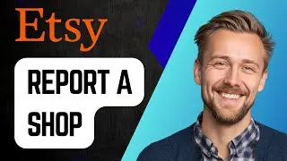 Как пожаловаться на магазин на Etsy | Пошаговое руководство 2025