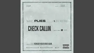 Check Callin (feat. YoungBoy Never Broke Again)