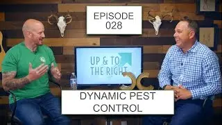 Episode 028 | Dynamic Pest Control