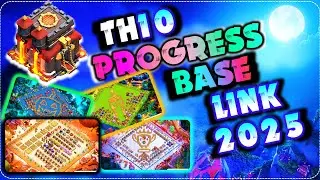 Clash of Clans TH10 PROGRESS BASE LINK! Top 10 Town Hall 10 Progress/Showcase/Funny/Troll Base 2025