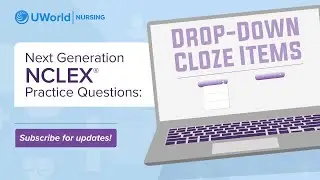 Next Generation NCLEX® Practice Questions: Drop-Down Items