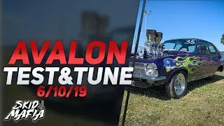 AVALON BURNOUTS TEST & TUNE 6/10/2019