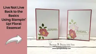 Back to Basics Stampin' Up! Floral Essence