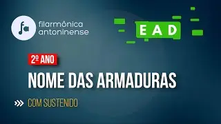 Filarmônica Antoninense - EAD | 3ª aula | 2° período | 2° ano