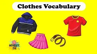 Clothes Vocabulary Flashcards | Wonderful Kids