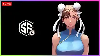 🔴LIVE -【SF6】Chun-Li Journey EN/PT