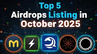 Top 5 Airdrops Listing in October 2025 | Best Crypto Airdrops 2025