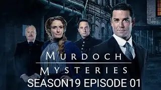 Murdoch Mysteries Season 19 Episode 1 | Julia Ogden&rsquo;s Shocking Departure Explained